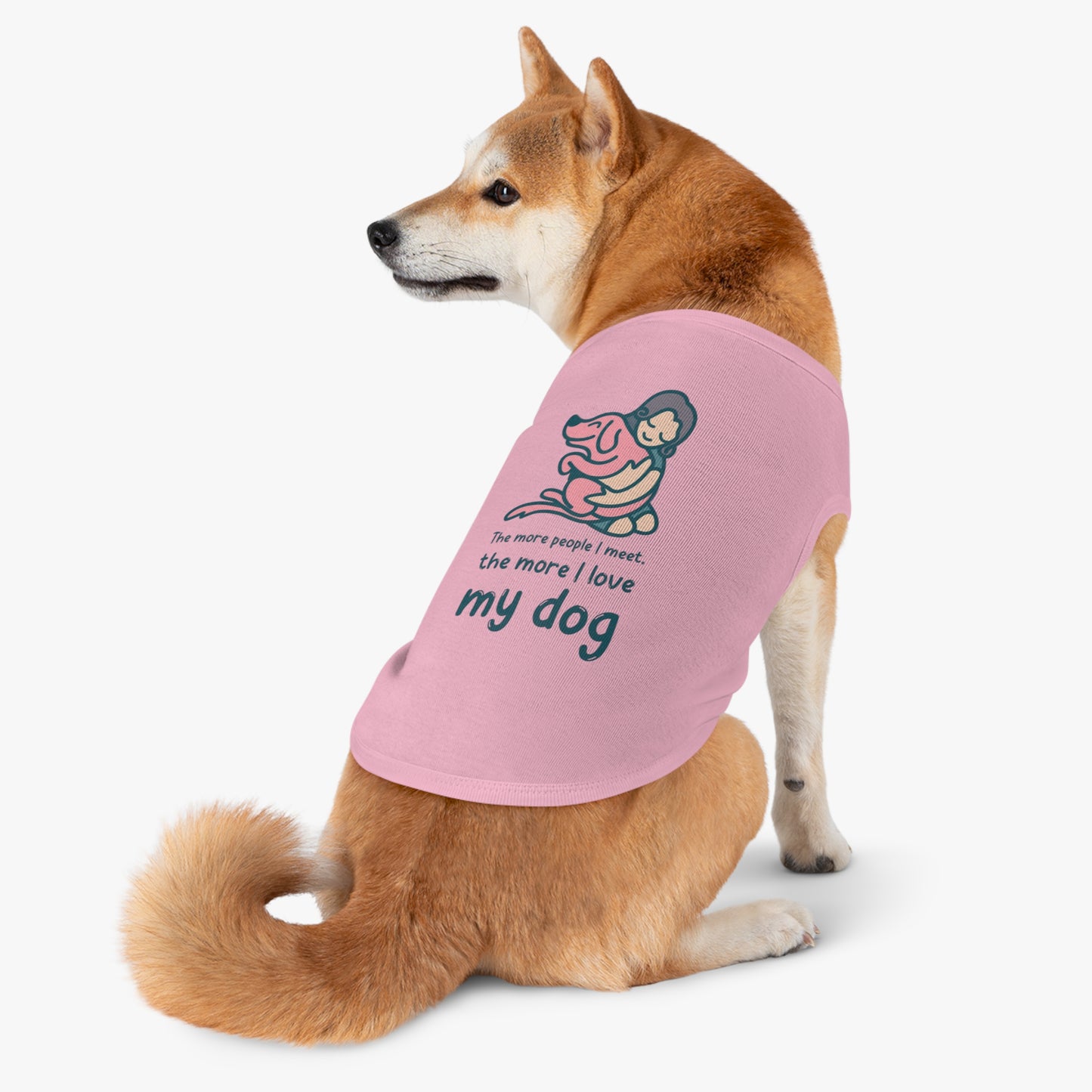 Cute Dog Lover Pet Tank Top - "The More People I Meet, The More I Love My Dog"